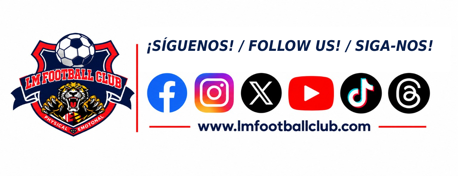 Síguenos, Follow Us, Siga-nos — LM Football Club social media